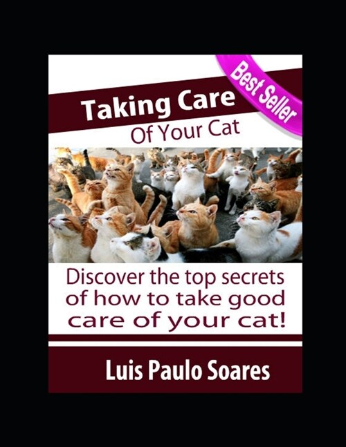 Taking care of your cat (Paperback)