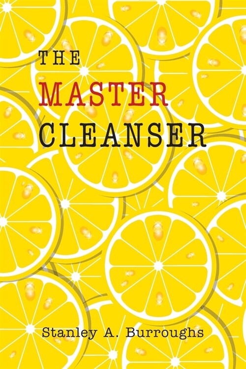 The Master Cleanser (Paperback)