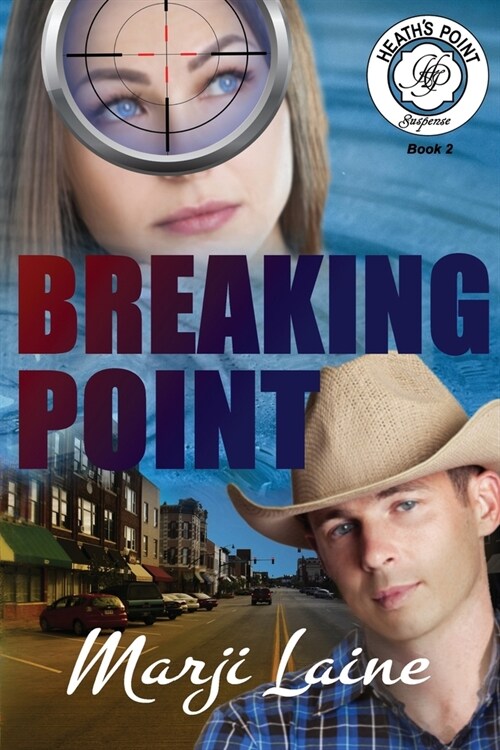 Breaking Point: Gripping Mystery, Clean Romance (Paperback)