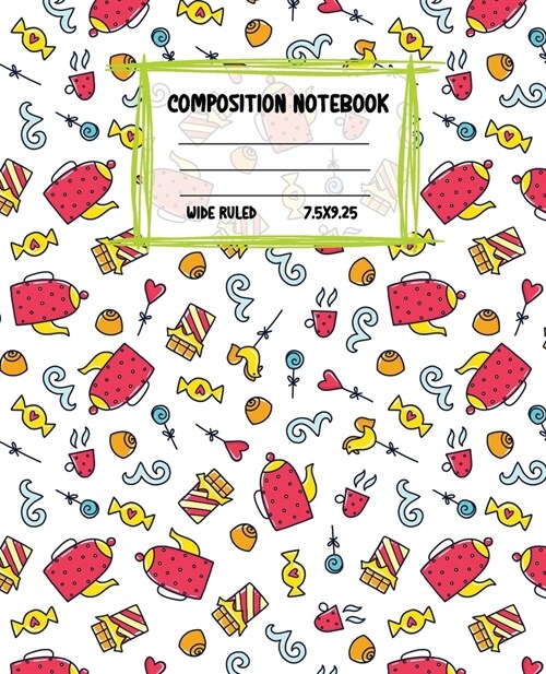 Composition Notebook Wide Ruled: Size 7.5  x 9.25  - Pretty Colourful Workbook for Little Princesses Girls Kids Teens Students for School Home Colle (Paperback)