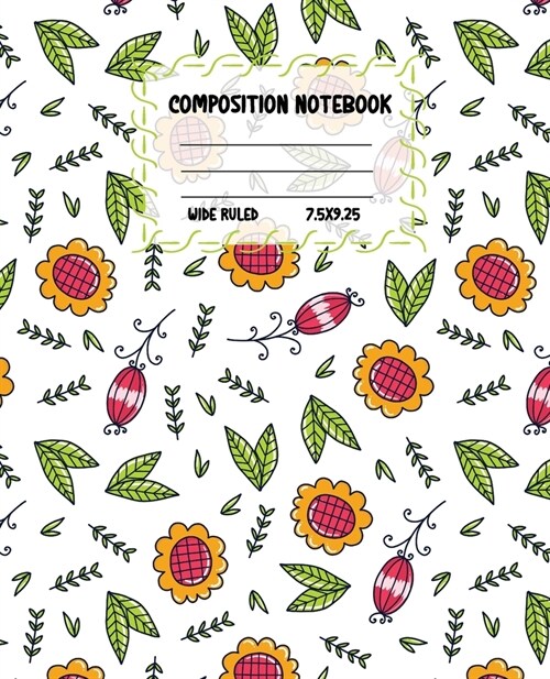 Composition Notebook Wide Ruled: Size 7.5  x 9.25  - Pretty Colourful Workbook for Little Princesses Girls Kids Teens Students for School Home Colle (Paperback)