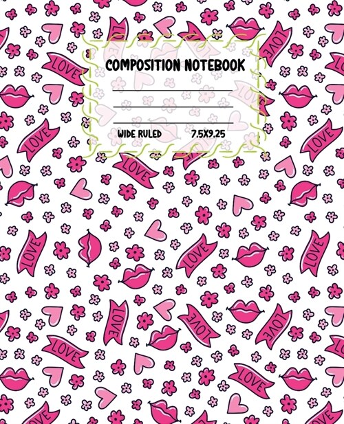 Composition Notebook Wide Ruled: Size 7.5  x 9.25  - Pretty Colourful Workbook for Little Princesses Girls Kids Teens Students for School Home Colle (Paperback)