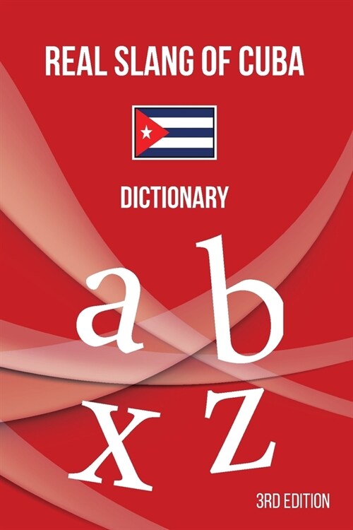 Real Slang of Cuba.: Dictionary. (Paperback, 3)