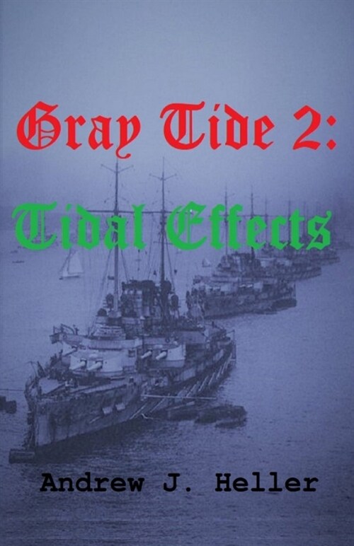 Gray Tide 2: Tidal Effects (Paperback)