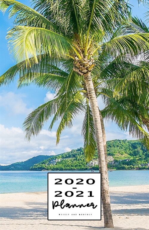 2020-2021 Weekly And Monthly Planner: 2 Year Calendar 2020-2021 Monthly & Weekly Pocket Planner Tropical Beach (January 2020 through December 2020) Po (Paperback)