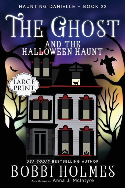 The Ghost and the Halloween Haunt (Paperback)