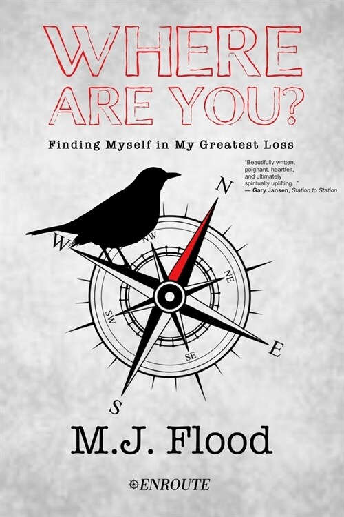 Where are You?: Finding Myself in My Greatest Loss (Paperback)
