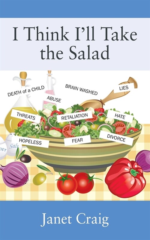 I Think Ill Take the Salad (Paperback)
