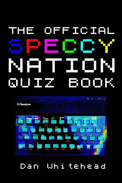 The Official Speccy Nation Quiz Book (Paperback)