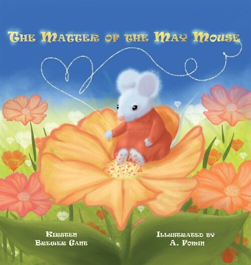 The Matter of the May Mouse (Hardcover)