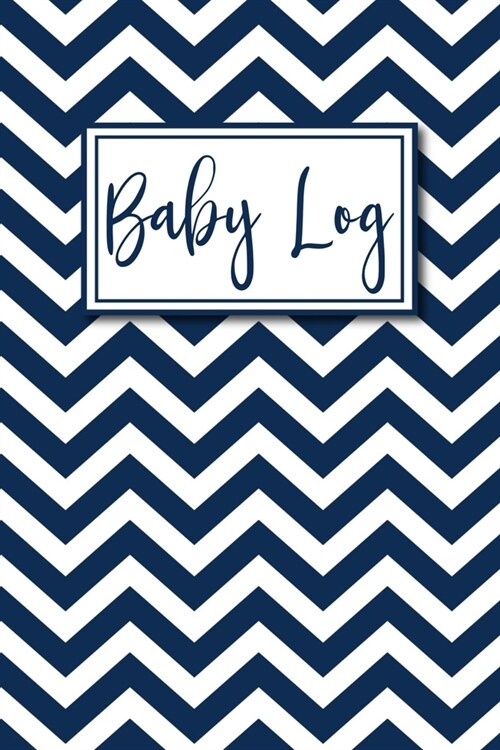 Baby Log: Record Daily Routines Tracking Feedings Diaper Changes Sleep Patterns Daily Mom Self Care Journal Pages Doctor Visits (Paperback)