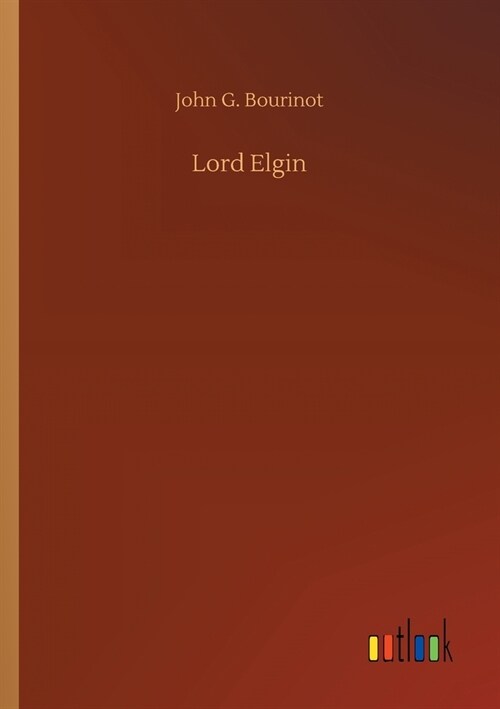 Lord Elgin (Paperback)