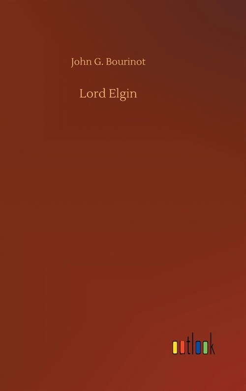 Lord Elgin (Hardcover)