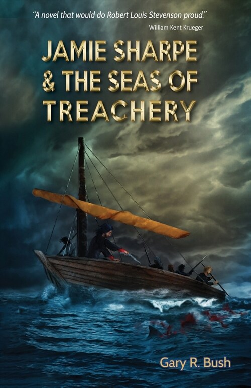 Jamie Sharpe & the Seas of Treachery (Paperback)