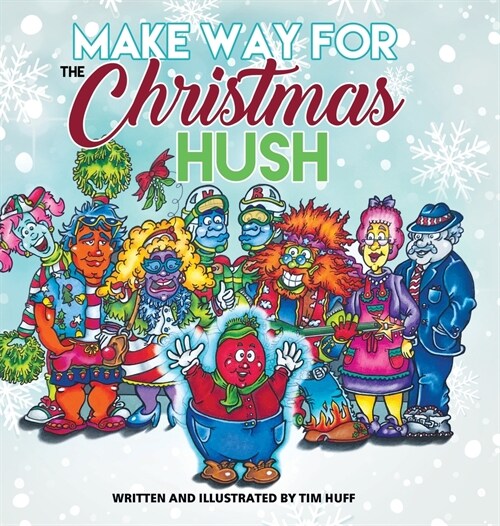 Make Way for the Christmas Hush (Hardcover)