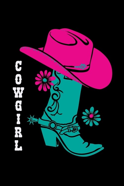 Cowgirl: Western Journal Rodeo Country Show Lover Note-Taking Planner Book, Cowgirls Gifts, Birthday Present (Paperback)