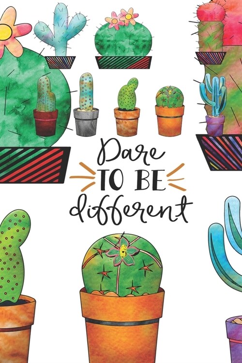 Dare To Be Different: Cute Cactus Inspirational Quote Lined Journal - Personal Diary to write in - Ruled Notebook Diary - Soft Matte Cover - (Paperback)