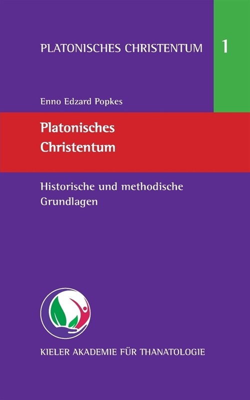 Platonisches Christentum: Historische und methodische Grundlagen (Paperback)