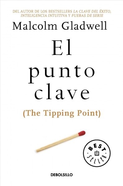 El Punto Clave / The Tipping Point (Paperback)