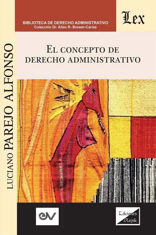 El Concepto del Derecho Administrativo (Paperback)