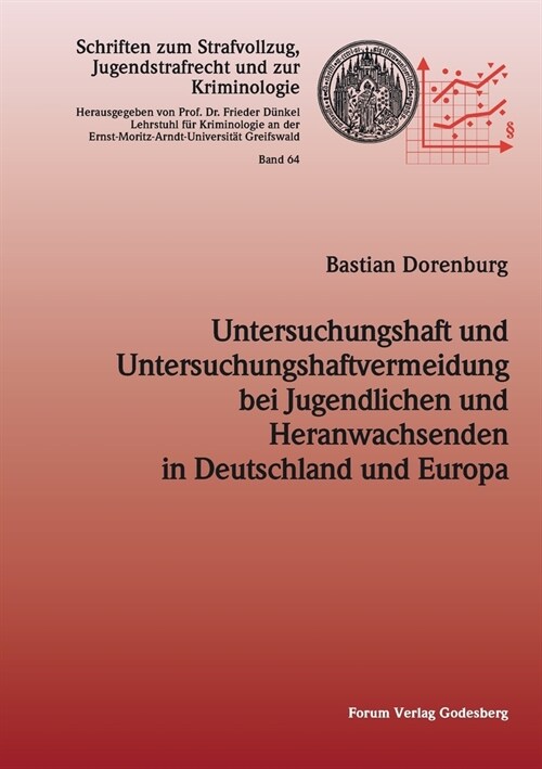 Untersuchungshaft und Untersuchungshaftvermeidung bei Jugendlichen und Heranwachsenden in Deutschland und Europa (Paperback)