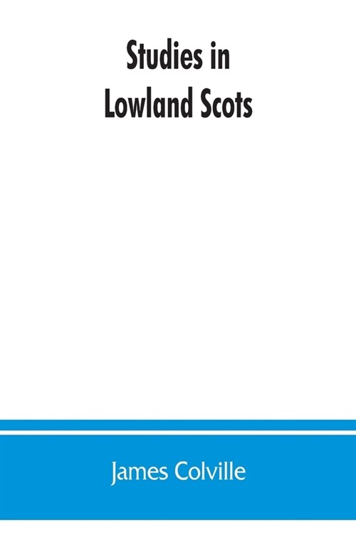 Studies in Lowland Scots (Paperback)