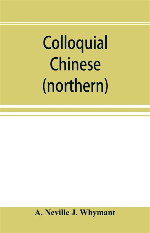Colloquial Chinese (northern) (Paperback)