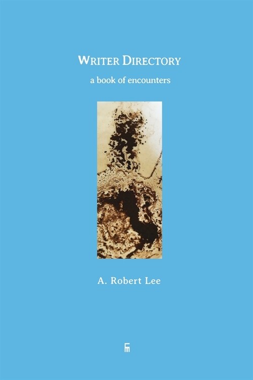 Writer Directory: A Book of Encounters (Paperback)