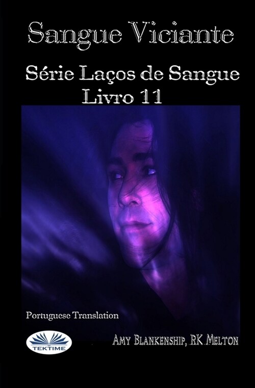 Sangue Viciante: S?ie La?s de Sangue, Livro 11 (Paperback)