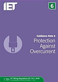 Guidance Note 6: Protection Against Overcurrent (Paperback)