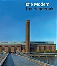 Tate Modern: The Handbook (Paperback)