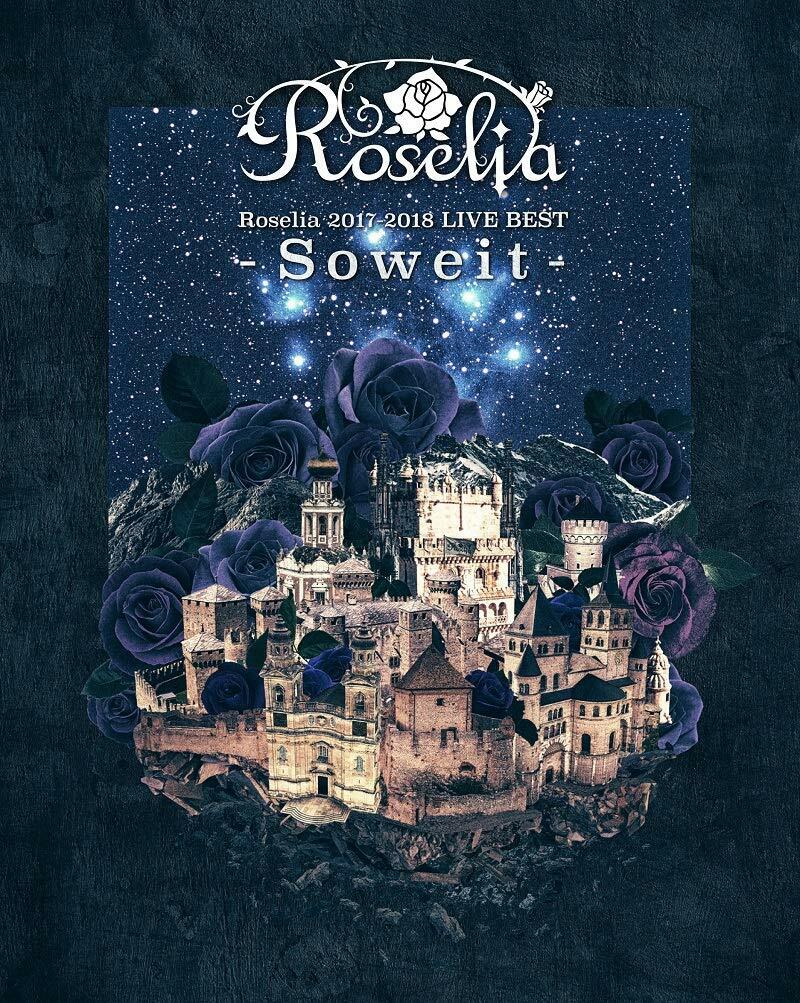 Roselia 2017-2018 LIVE BEST -Soweit- [Blu-ray]