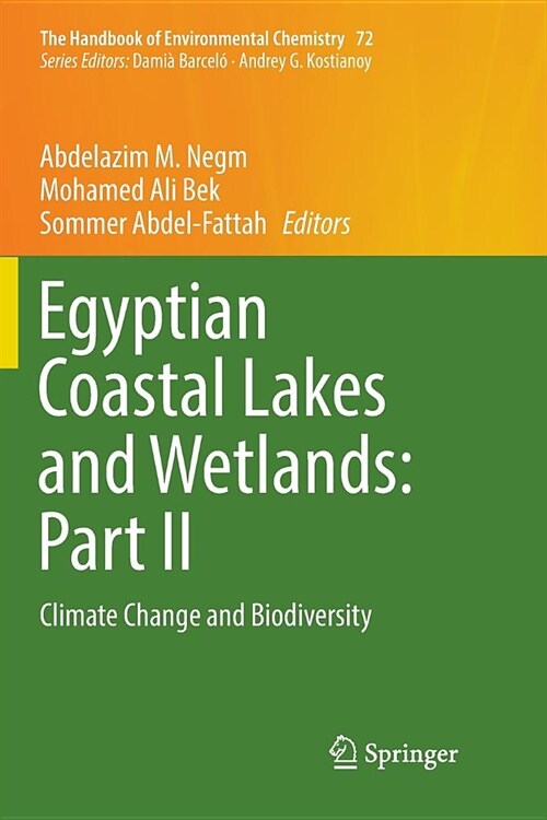 Egyptian Coastal Lakes and Wetlands: Part II: Climate Change and Biodiversity (Paperback, Softcover Repri)