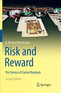 Risk and Reward: The Science of Casino Blackjack (Paperback, 2, Softcover Repri)