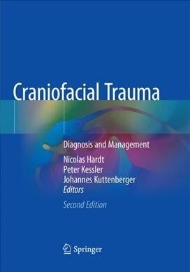 Craniofacial Trauma: Diagnosis and Management (Paperback, 2, Softcover Repri)