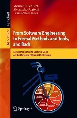 From Software Engineering to Formal Methods and Tools, and Back: Essays Dedicated to Stefania Gnesi on the Occasion of Her 65th Birthday (Paperback, 2019)