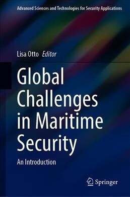 Global Challenges in Maritime Security: An Introduction (Hardcover, 2020)