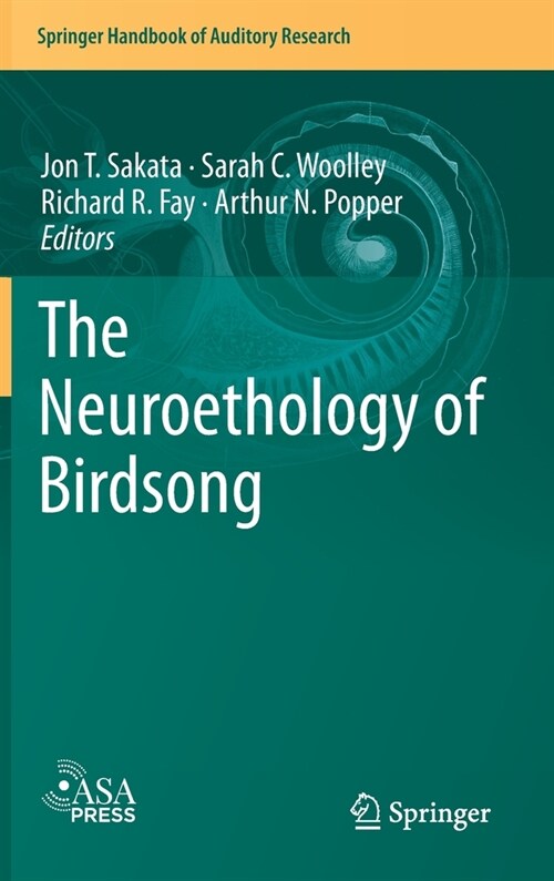 The Neuroethology of Birdsong (Hardcover)