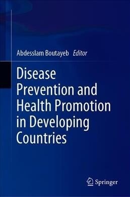 Disease Prevention and Health Promotion in Developing Countries (Hardcover)