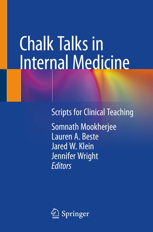 Chalk Talks in Internal Medicine: Scripts for Clinical Teaching (Paperback, 2020)