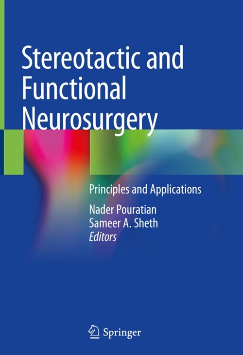 Stereotactic and Functional Neurosurgery: Principles and Applications (Hardcover, 2020)