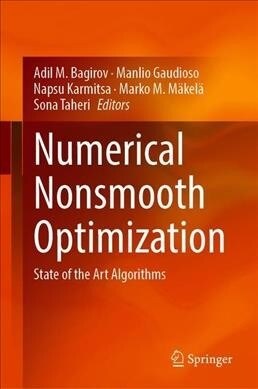 Numerical Nonsmooth Optimization: State of the Art Algorithms (Hardcover, 2020)