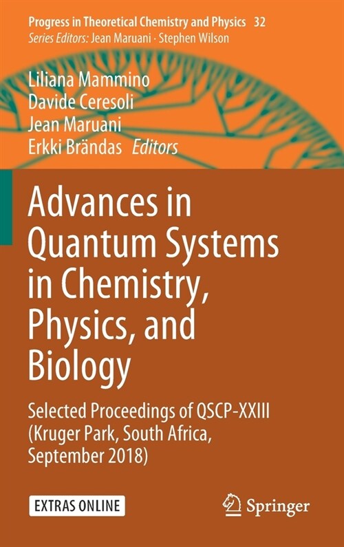 Advances in Quantum Systems in Chemistry, Physics, and Biology: Selected Proceedings of Qscp-XXIII (Kruger Park, South Africa, September 2018) (Hardcover, 2020)