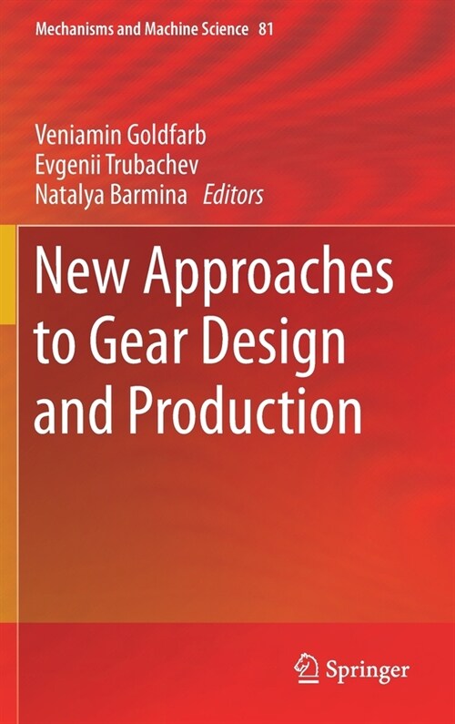 New Approaches to Gear Design and Production (Hardcover)