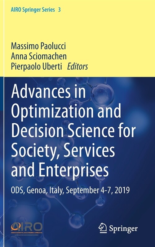 Advances in Optimization and Decision Science for Society, Services and Enterprises: Ods, Genoa, Italy, September 4-7, 2019 (Hardcover, 2019)