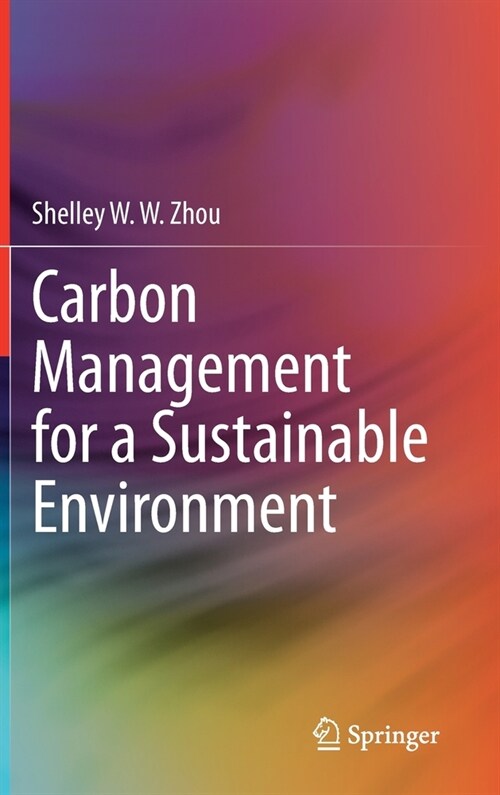 Carbon Management for a Sustainable Environment (Hardcover)