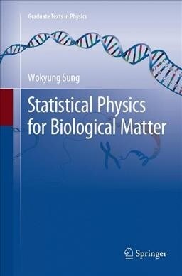 Statistical Physics for Biological Matter (Paperback, Softcover Repri)