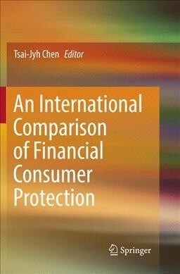 An International Comparison of Financial Consumer Protection (Paperback)