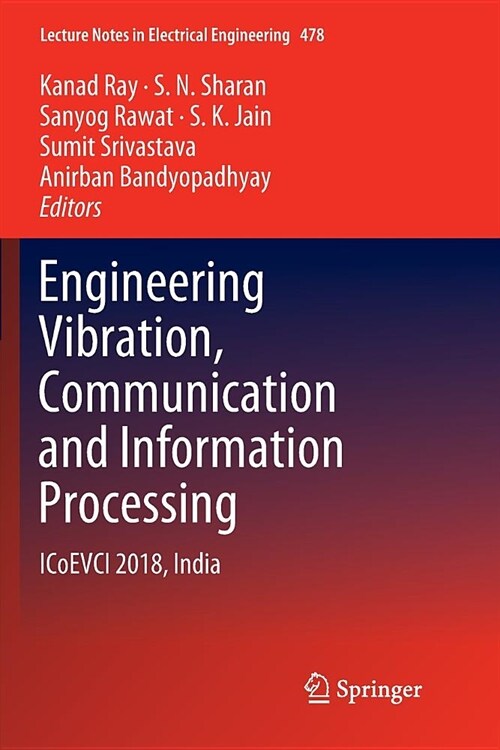 Engineering Vibration, Communication and Information Processing: Icoevci 2018, India (Paperback, Softcover Repri)