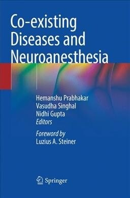 Co-existing Diseases and Neuroanesthesia (Paperback)